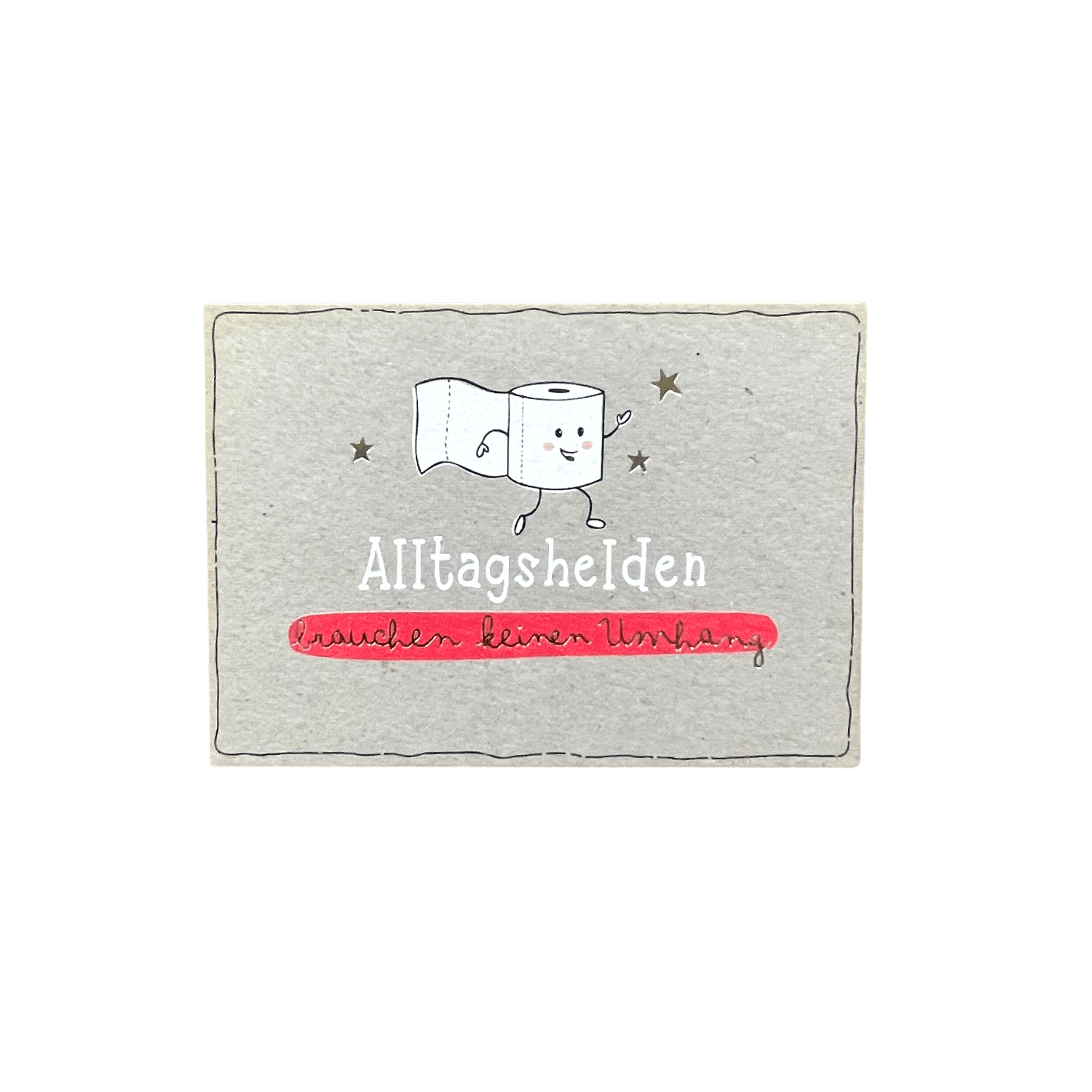 Postkarte  „Alltagshelden brauchen keinen Umhang“,  KUNST und BILD – Bild 3