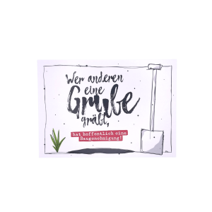 Postkarte „Wer anderen eine Grupe gräbt, …“ Kunst aus Friesland